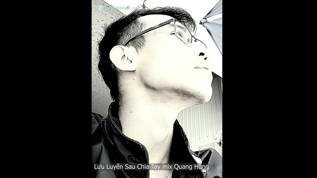 Lưu Luyến Sau Chia Tay mix Quang Hùng 8