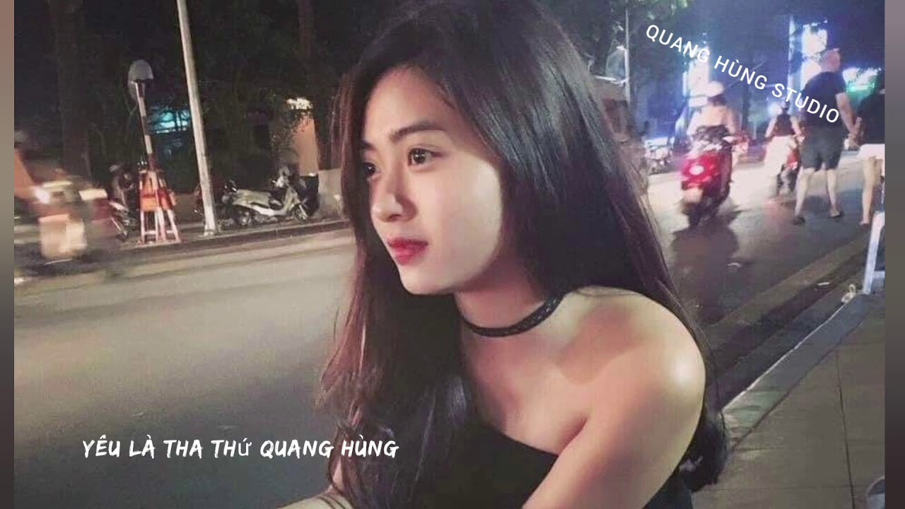 YÊU LÀ THA THỨ CHILL COVER QUANG HÙNG 7